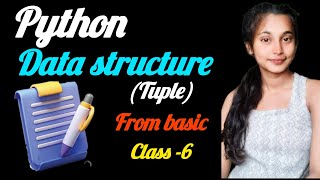 Class -6 Tuples in python #like #subscribe #pyhton #programming