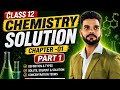 Solution#chapter-01#chemistry#class12#vita #viral 🔥🔥🔥🔥