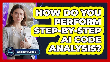 How Do You Perform Step-by-Step AI Code Analysis?