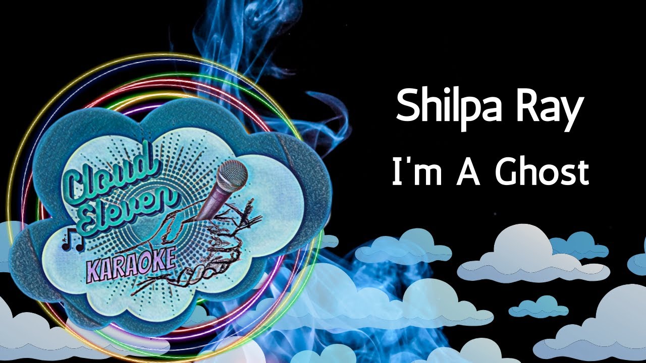 Shilpa Ray - I'm A Ghost - karaoke - instrumental