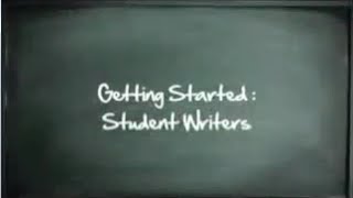 Getting Started: Student Writers