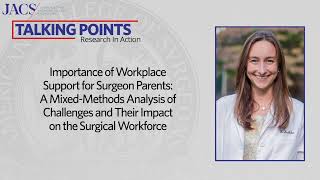Workplace Support for Surgeon Parents | JACS