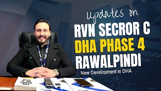 Dha Phase 4 Rawalpindi Rvn Sector C New Development Updates In Dha