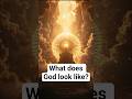 What Does God Really Look Like In The Bible mp3
