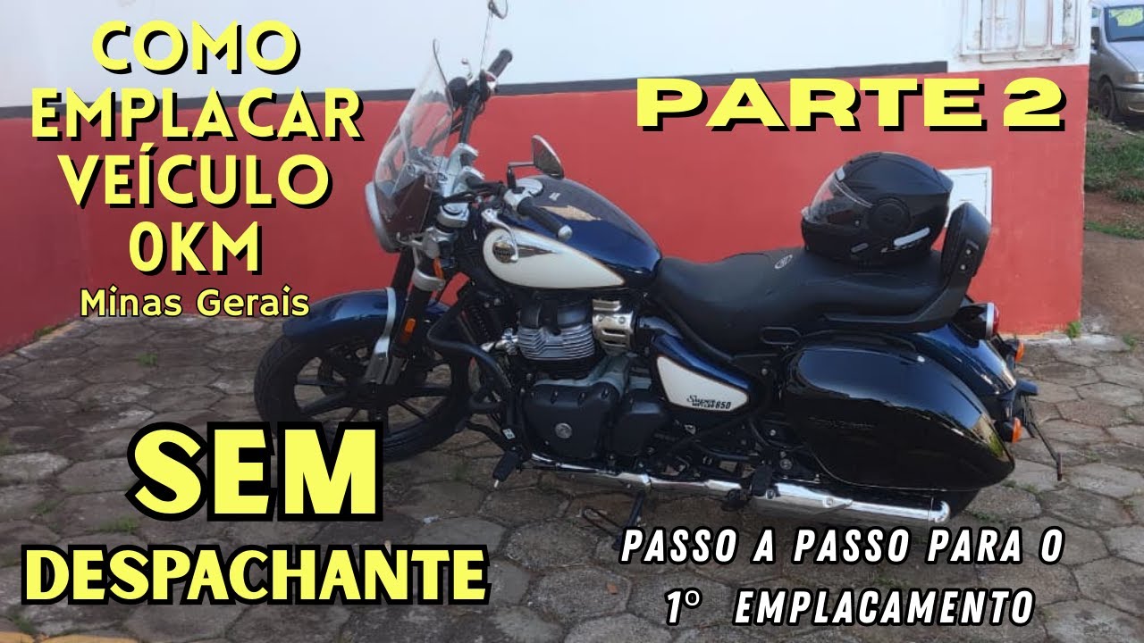 🚀 EMPLACAMENTO DE VEÍCULO ZERO KM EM MINAS GERAIS – PARTE 2 | PASSO A PASSO SEM DESPACHANTE