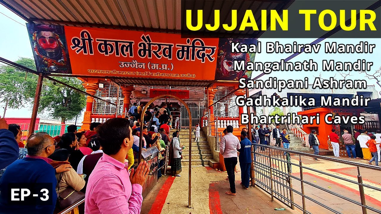 Kaal Bhairav Mandir Ujjain | Mangalnath Mandir | Gadkalika Ujjain | Bharthari Caves | Vikram Xplorer