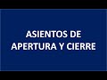 Asientos de Apertura y Cierre - Alvaro Iriarte