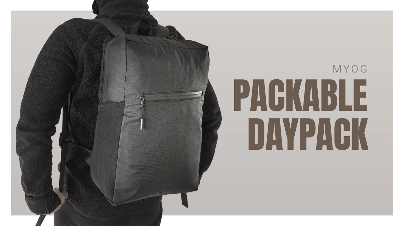DIY Packable Daypack - MYOG - YouTube
