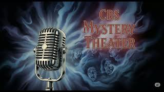 CBS MYSTERY THEATER - CHAPTER 105 - The House of the Seven Gables
