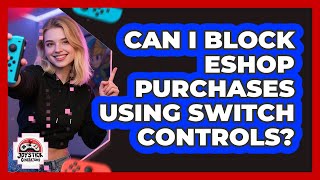Can I Block eShop Purchases Using Switch Controls? screenshot 3
