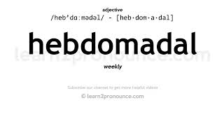 Haftada Bir Olan Okunuşu Hebdomadal Tanımı