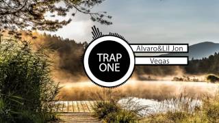 Alvaro Lil Jon - Vegas (JETFIRE Trap Remix)