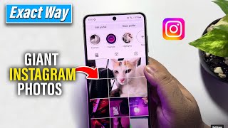 How to upload Giant Square Photos on Instagram - Full Guide screenshot 3