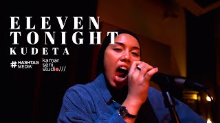 Kssls - Eleven Tonight - Kudeta Ft Riko Agus