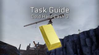 ExfilZone Task Guide: Cold Hard Cash 3
