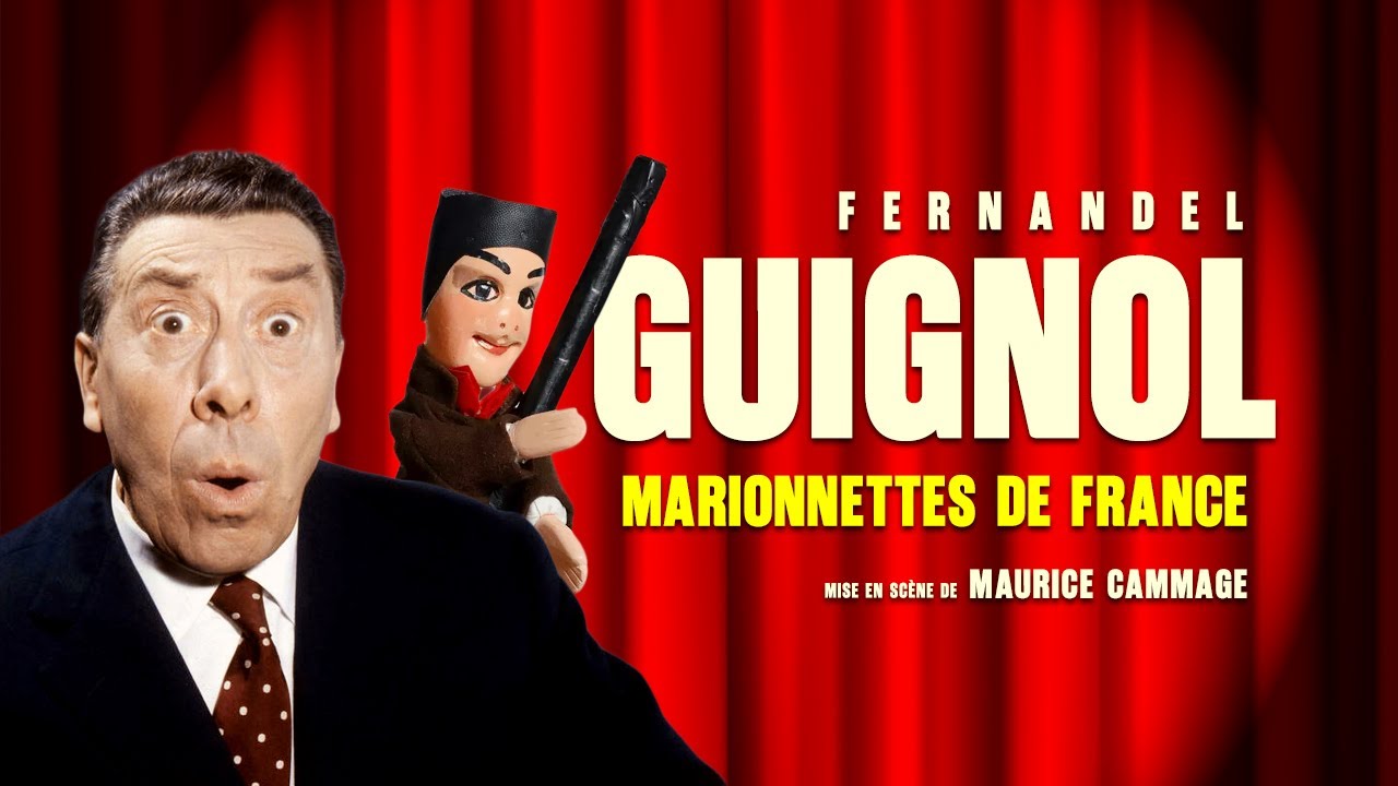 Guignol, Marionnette de France, 1943 avec Fernandel