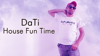 DaTi - House Fun Time (Original Mix) Resimi