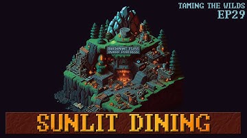 Dwarf Fortress - Sunlit Dining // EP29