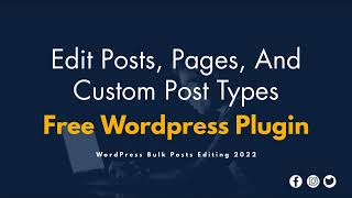 Edit Posts, Pages, And Custom Post Types - Free WordPress Plugin