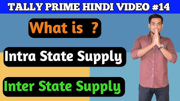 #14 - What is Intra & Inter State Supply in GST Hindi ?  Local Sales vs Non Local Sales in GST ?
