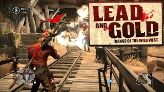 Lead and Gold - Gangs of the Wild West GAMEPLAY!