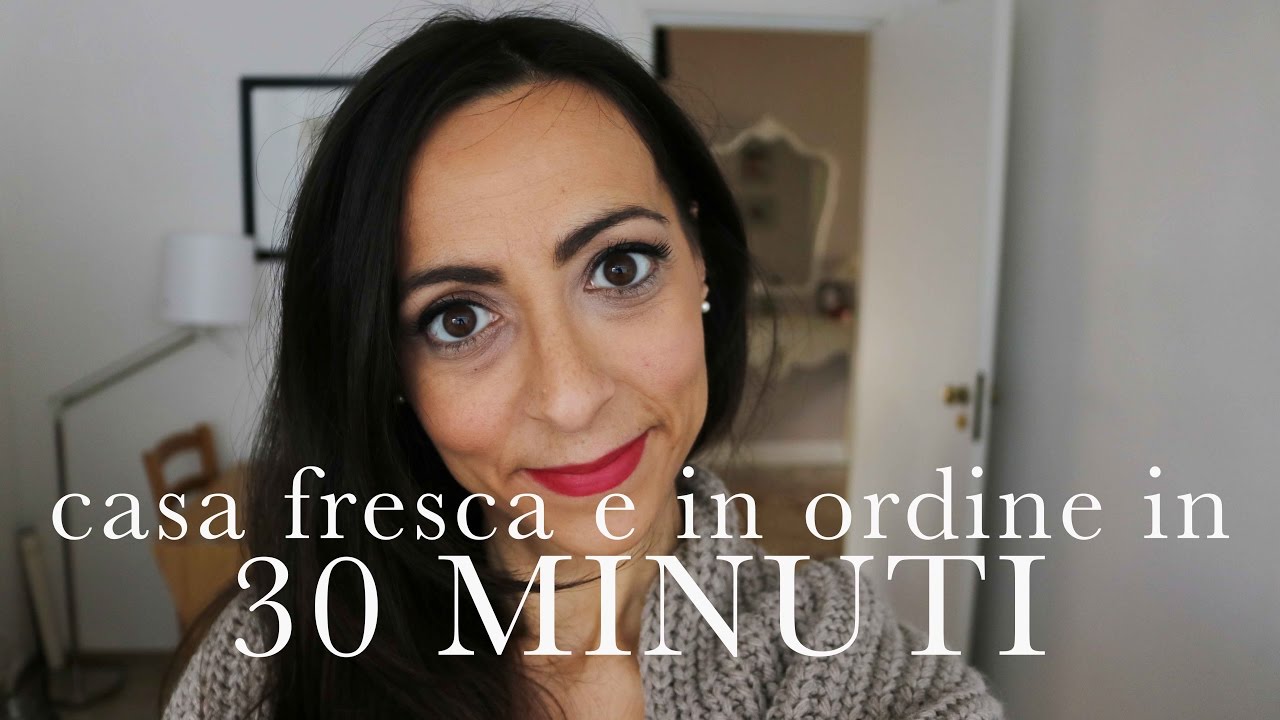 Casa Fresca e in ordine in 30 minuti | CasaSuperStar
