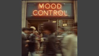 Mood Control