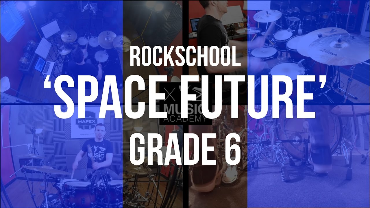 "Space Future” - Rockschool Grade 6 Drums