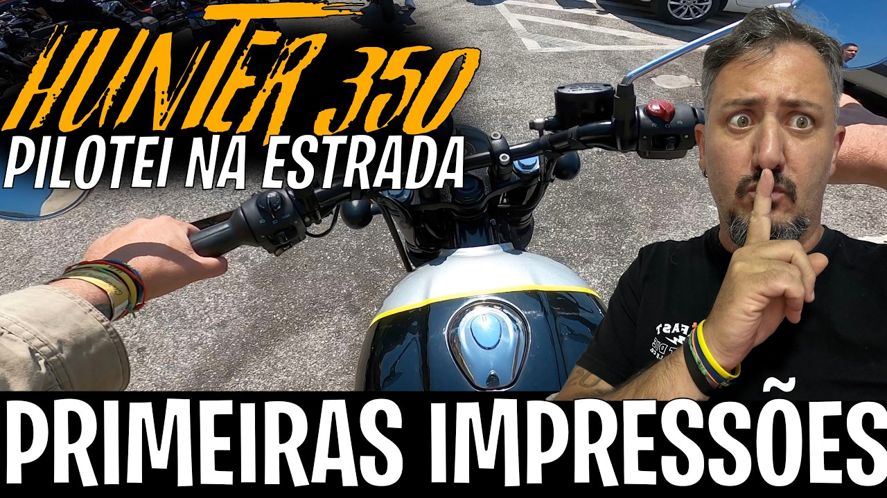 HUNTER 350: PRIMEIRAS IMPRESSÕES. Pilotei na estrada no RIO de Janeiro