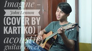 Imagine - John Lennon ( Cover by Kartiko )