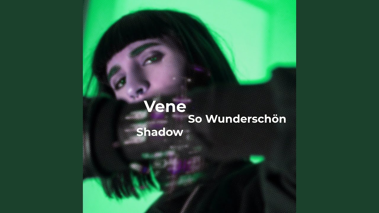 So Wunderschön (Shadow)