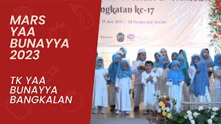 Download Lagu Mars YAA BUNAYYA oleh Siswa KB-TK YAA BUNAYYA Bangkalan 2023