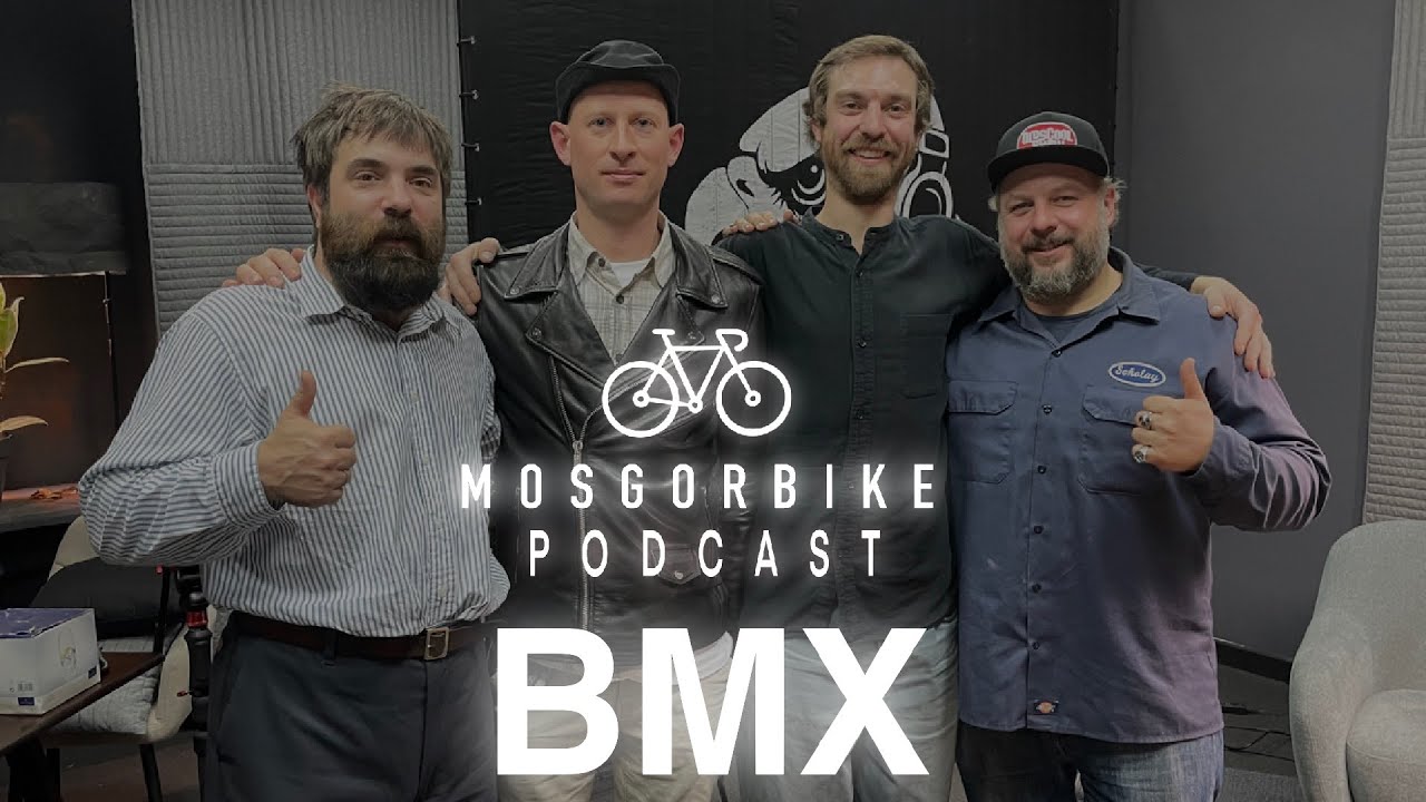 ПОДКАСТ МОСГОРБАЙКА №25 / BMX