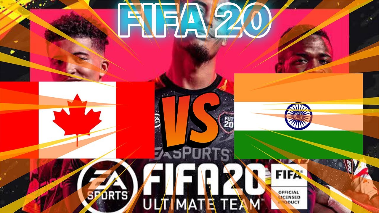 FIFA 20 CANADA VS INDIA