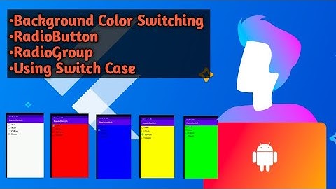 Background Color Changing Using RadioButton in Android Studio | RadioGroup | Switch Case | #6