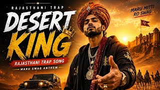 Desert King 👑 Rajasthani Trap is here
