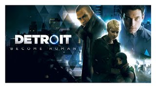 DETROIT : BECOME HUMAN - FILM COMPLET en Français (Jeu vidéo 2018) DETROIT : BECOME HUMAN - FILM COMPLET en Français (Jeu vidéo 2018)