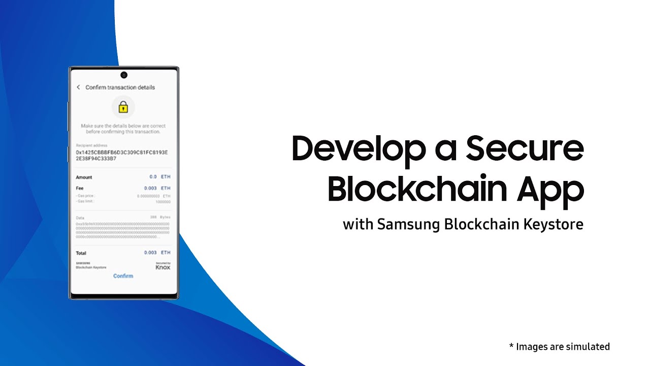 Develop a Secure Blockchain App | Samsung Developer