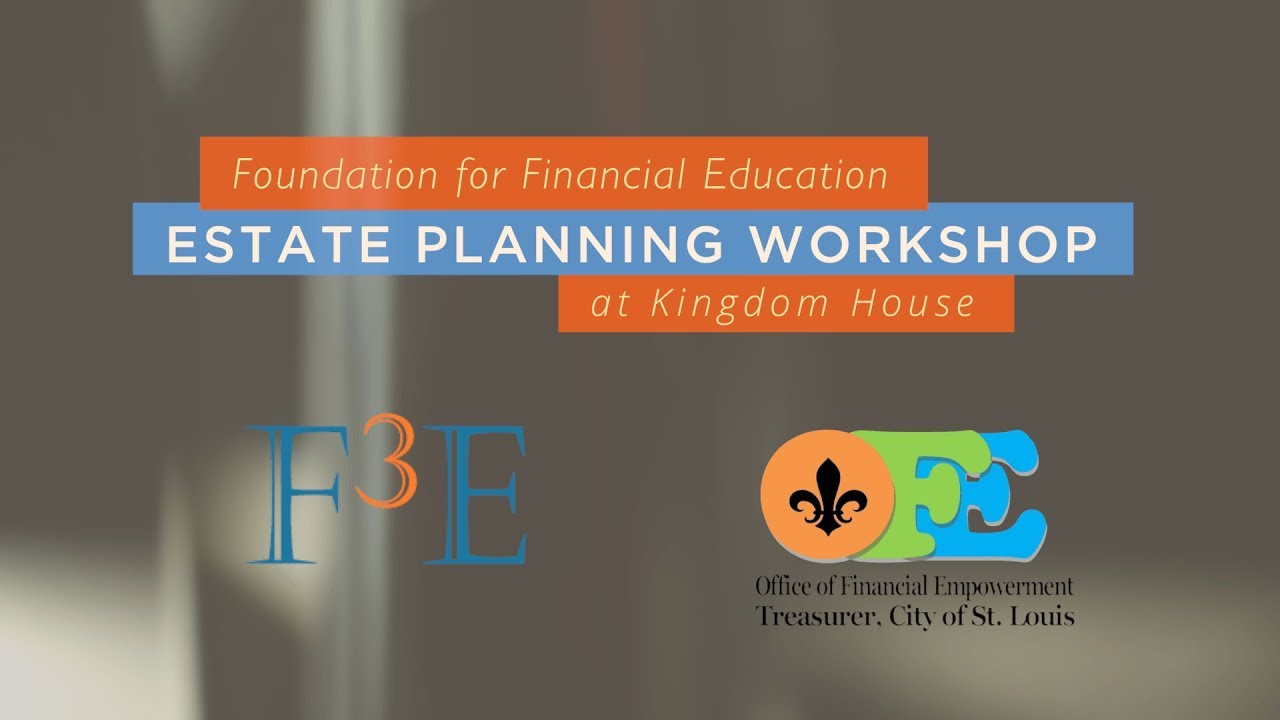 Estate Planning The Foundation for Financial Education YouTube
