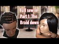 Sewin Secrets | Full Sew Series Part 1: The braid Down