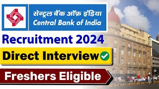 CBI Recruitment 2024 for Freshers | Apply Fast - Direct Interview