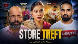 Store theft | Short Film | Sanju Sehrawat English