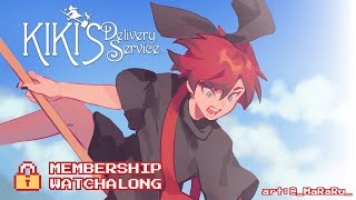 【KIKI'S DELIVERY SERVICE】WATCHALONG - Membership