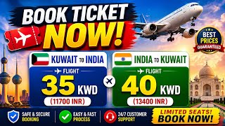✈️ Kuwait Flight 35 KD (11000 INR) Fare Prices | Latest Travel Update 🇰🇼✈️🇮🇳
