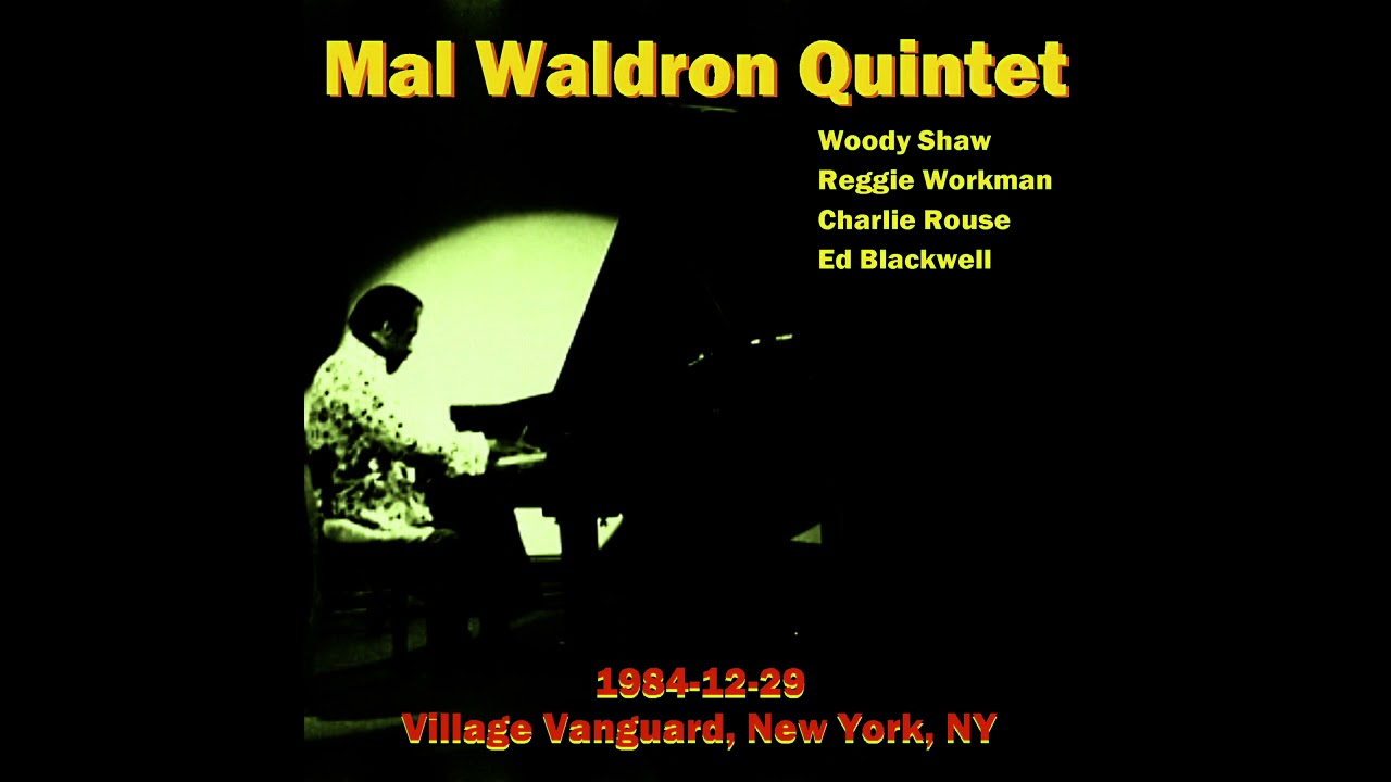 Mal Waldron Quintet - 1984-12-29, Village Vanguard, New York, NY (part I)