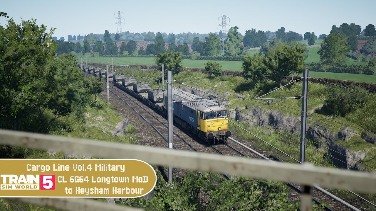 Train Sim World 5 - Cargo Line Vol 4 Military - CL 6G64 Longtown MoD to Heysham Harbour