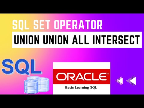 SQL SET OPERATOR - UNION UNION ALL INTERSECT MINUS