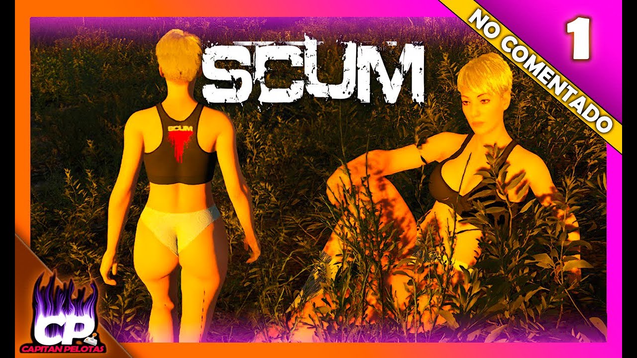 Desde 2018 que no tocaba esto | SCUM | #1 | NO COMENTADO