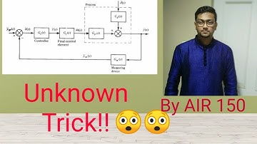 Closed Loop Transfer Function | Simple Trick | Process Dynamics and Control |  By AIR 150