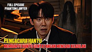 FULL ACTION OF THE GHOST LAWYER SOLVING CASES